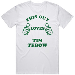 Tim Tebow New York Buffalo Sports Football This Guy Loves Unisex Cotton Tee Classic T Shirt
