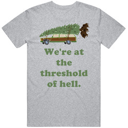 Threshold Of Hell National Lampoons Christmas Vacation Wagon Gift Unisex Cotton Tee Classic T Shirt