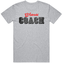 Waterski Coach Sports And Hobbies Athletic Style Unisex Cotton Tee Classic T Shirt