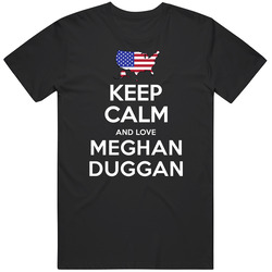 Keep Calm And Love Meghan Duggan Ice Hockey Usa 2018 Winter Olympic Team Unisex Cotton Tee Classic T Shirt