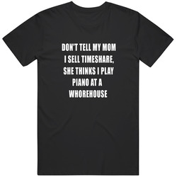 Timeshare Piano At Whorehouse Unisex Cotton Tee Classic T Shirt