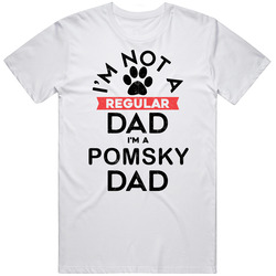 I'm A Pomsky Dad Pet Dog Breed Animal Lover Unisex Cotton Tee Classic T Shirt