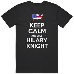 Keep Calm And Love Hilary Knight Ice Hockey Usa 2018 Winter Olympic Team Unisex Cotton Tee Classic T Shirt
