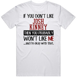 If You Don't Like Josh Kinney Then You Won't Like Me St Louis Baseball Fan Unisex Cotton Tee Classic T Shirt