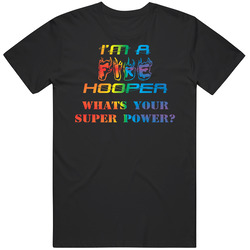 Fire Hooper - Superpower - Hula Hoop Dance - Unisex Unisex Cotton Tee Classic T Shirt