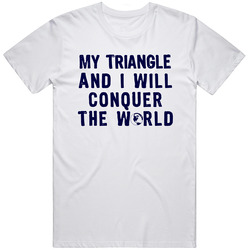My Triangle And I Will Conquer The World Instrument Music Unisex Cotton Tee Classic T Shirt