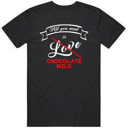 All You Need Is Love Chocolate Milk Unisex Cotton Tee Classic T Shirt