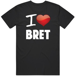 I Heart Love Bret Name Unisex Cotton Tee Classic T Shirt