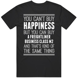 Buy A Freightliner Business Class M2 Happiness Car Lover Unisex Cotton Tee Classic T Shirt