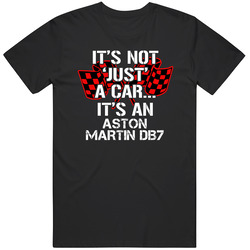 Aston Martin Db7 Not Just A Car Funny Car Lovers Unisex Cotton Tee Classic T Shirt