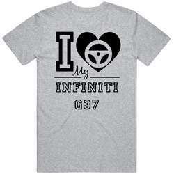 I Drive My Infiniti G37 Heart Car Lover Unisex Cotton Tee Classic T Shirt