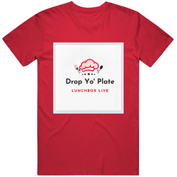 Drop Yo Plate Red Unisex Cotton Tee Classic T Shirt