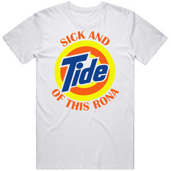 Sick And Tide Of This Rona Funny Vaccine Shutdown Mask Unisex Cotton Tee Classic T Shirt