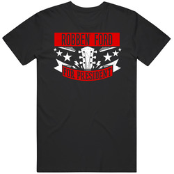 Robben Ford For President Guitarist Music Player Election Parody Fan Unisex Cotton Tee Classic T Shirt