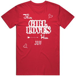 This Girl Loves Her Jeff Cute Relationship Unisex Cotton Tee Classic T Shirt