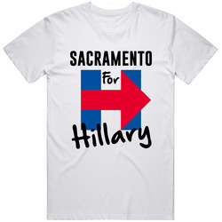Sacramento For Hillary Clinton Presidential Election Support Unisex Cotton Tee Classic T Shirt