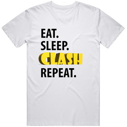 EAT. SLEEP. CLASH. REPEAT Unisex Cotton Tee Classic T Shirt