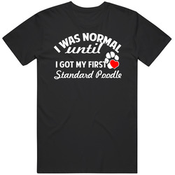 My First Standard Poodle Cool Funny Custom Breed Dog Lover Unisex Cotton Tee Classic T Shirt