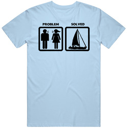 Sailing Nautical Problem Solved Unisex Cotton Tee Classic T Shirt