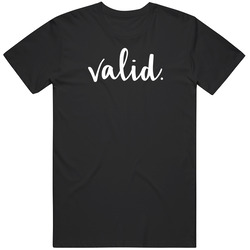 Valid 1 On Black Unisex Cotton Tee Classic T Shirt