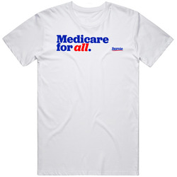 Medicare For All Bernie Sanders Us Election Campaign Unisex Cotton Tee Classic T Shirt