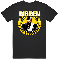 Big Ben Roethlisberger For President Pittsburgh Football Quarterback Player Unisex Cotton Tee Classic T Shirt