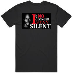 I Can No Longer Stay Silent Unisex Cotton Tee Classic T Shirt