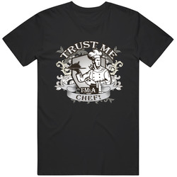 Chef - Trust Me, I Am A Chef! Unisex Cotton Tee Classic T Shirt