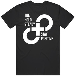 The Hld Sty Stay Positive Logo 1 Black Unisex Cotton Tee Classic T Shirt