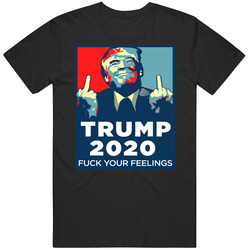 Funny Trump 2020 Fuck Your Feelings Unisex Cotton Tee Classic T Shirt