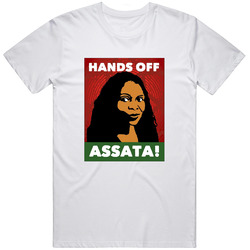 Hands Off Assata Shakur Unisex Cotton Tee Classic T Shirt