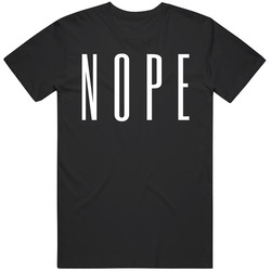 Nope_black Unisex Cotton Tee Classic T Shirt