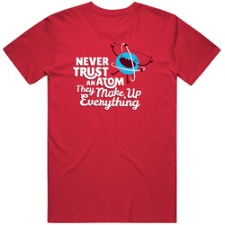Atoms Make Everything Up Funny A.pig.in. Unisex Cotton Tee Classic T Shirt