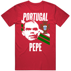 Pepe Kepler Laveran Lima Ferreira Is My Player Fan Team Portugal Euro Cup Soccer Futball Unisex Cotton Tee Classic T Shirt