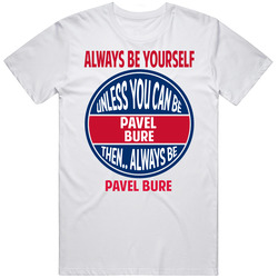 Always Be Yourself Unless You Can Be Pavel Bure Canada Unisex Cotton Tee Classic T Shirt