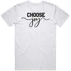 Choose Joy Unisex Cotton Tee Classic T Shirt
