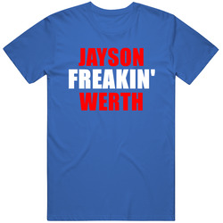 Jayson Werth Freakin Baseball Los Angeles Sports California Unisex Cotton Tee Classic T Shirt