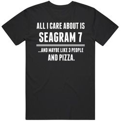 Seagram 7 Drinking All I Care About Cool Party Unisex Cotton Tee Classic T Shirt