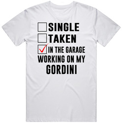 Single Taken Working On My Gordini Funny Car Unisex Cotton Tee Classic T Shirt