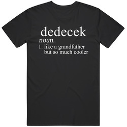 Dedecek Noun Language Definition Grandpa Grandfather Father's Day Gift Cool Unisex Cotton Tee Classic T Shirt