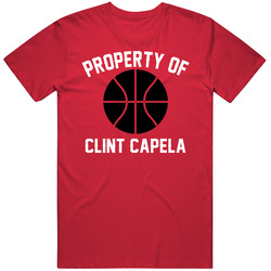 Clint Capela Property Of Houston Basketball Sports Athlete Unisex Cotton Tee Classic T Shirt