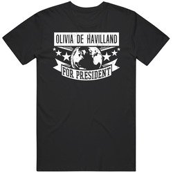 Olivia De Havilland For President Hollywood Walk Of Fame Unisex Cotton Tee Classic T Shirt
