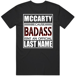 Mccarty Because Badass Official Last Name Funny Unisex Cotton Tee Classic T Shirt