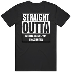 Straight Outta Montana Grizzly Encounter Zoo Animals Wildlife Compton Parody Unisex Cotton Tee Classic T Shirt