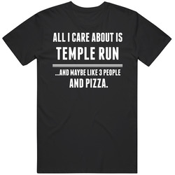 Temple Run All I Care About Is Video Game Fan Unisex Cotton Tee Classic T Shirt