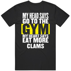 My Heart Says Eat More Clams Funny Food Gym Unisex Cotton Tee Classic T Shirt