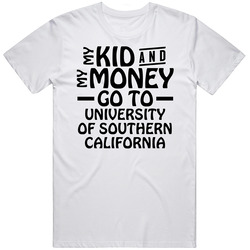 My Kid And My Money Go To University Of Southern California Unisex Classic T Shirt