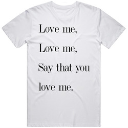Love Me Love Me Unisex Classic T Shirt