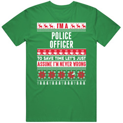Police Officer Assume Never Wrong Ugly Sweater Job Christmas Unisex Classic T Shirt