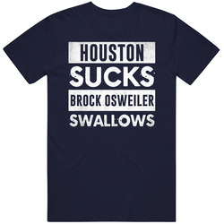 Houston Sucks Brock Osweiler Swallows Funny Football Hater Fan Unisex Classic T Shirt